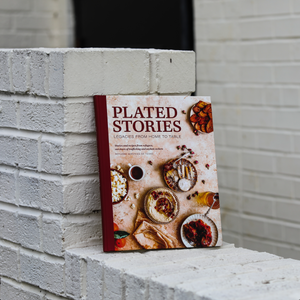 Plated Stories Cookbook